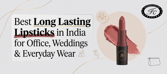 Best Long Lasting Lipsticks India for Office, Weddings & Everyday Wear