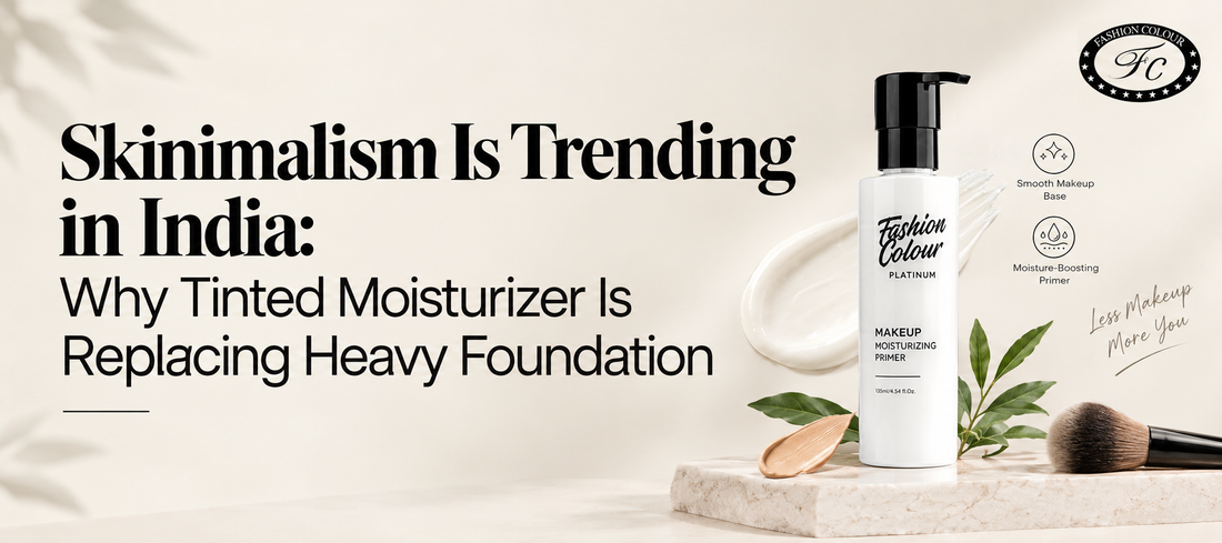 Skinimalism Is Trending in India: Why Tinted Moisturizer Is Replacing Heavy Foundation