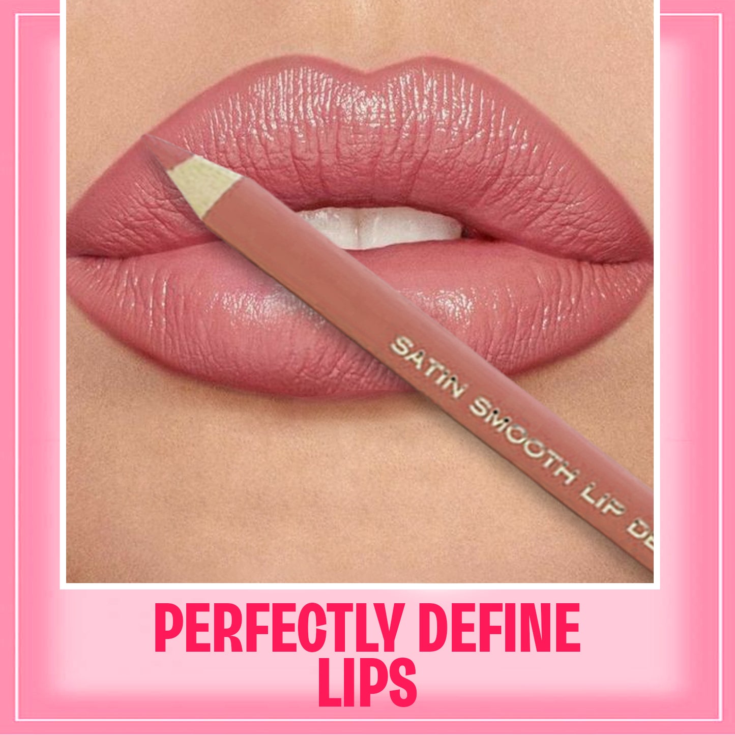 Fashion Colour Satin Smooth Lip Definer