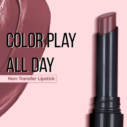 Color Play All Day Non Transfer Lipstick I Waterproof I Long Lasting I 2gm
