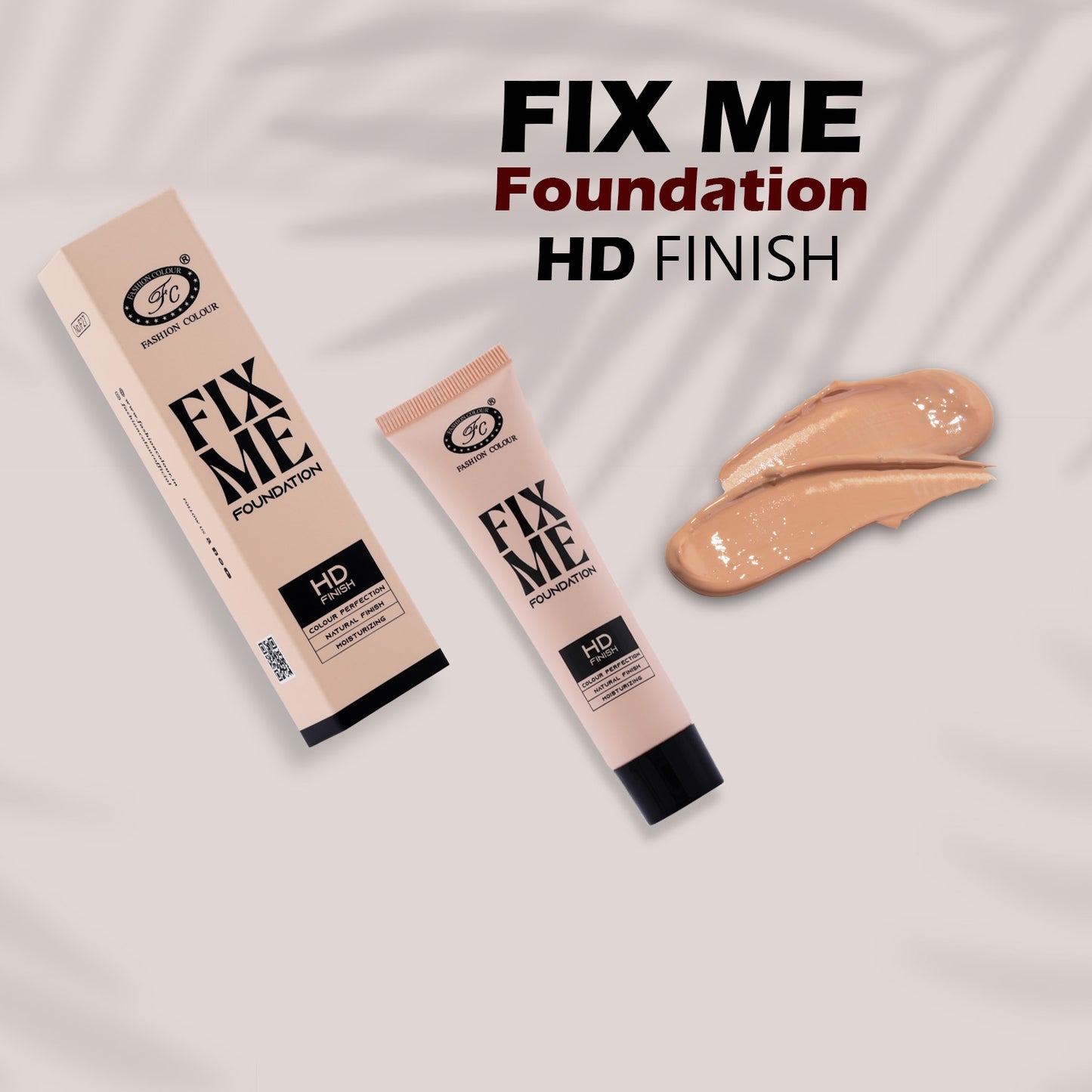 Fashion Colour Fix Me Foundation I HD Finish I Colour Perfection I Natural Finish I Moisturising