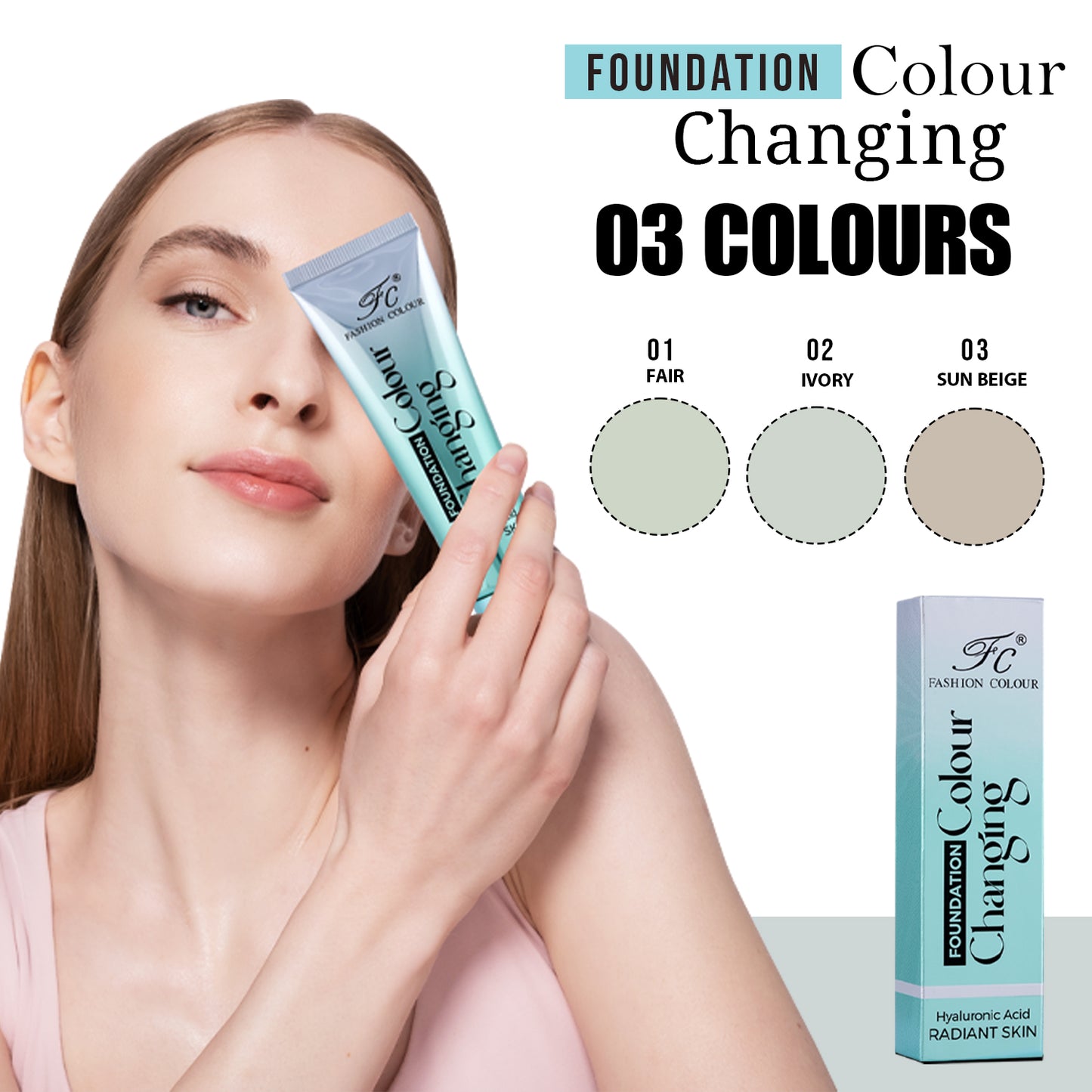 Fashion Colour Color Changing Foundation | Infused With Hyaluronic Acid |(40g)